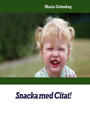 cover image of Snacka med Citat!
